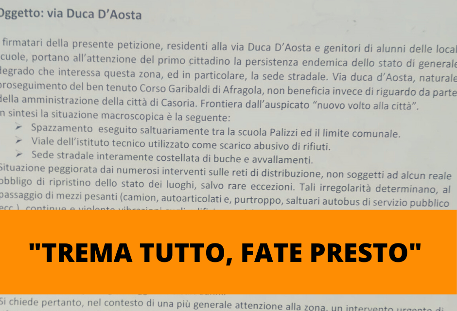 Casoria. I residenti e i genitori degli alunni delle scuole di Via Duca D’Aosta: “Qui trema tutto, al via la petizione”