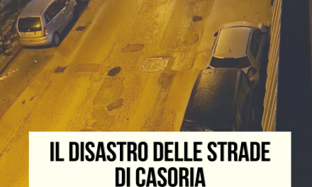 Casoria. Via Duca d’Aosta: strade dissestate dopo le toppe di asfalto. Situazione drammatica in una delle stradi più importanti della città