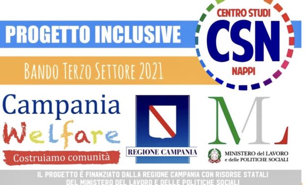 La Regione Campania sostiene il Terzo Settore: a Casalnuovo di Napoli parte il progetto INCLUSIVE affidato al Centro Studi Nappi