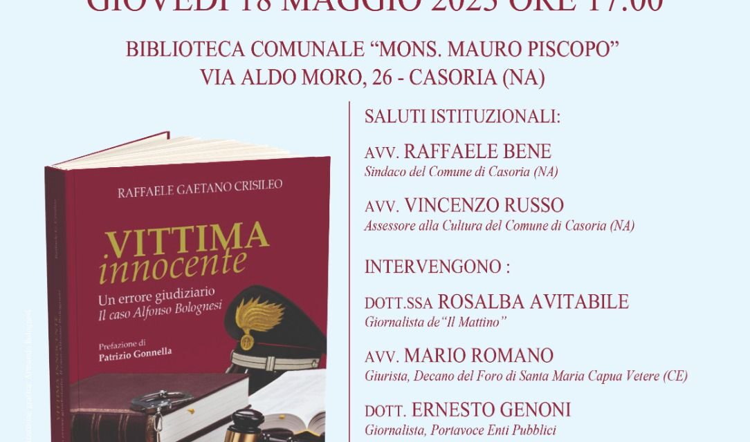 Il maresciallo Bolognesi in carcere da innocente: a Casoria la presentazione del libro